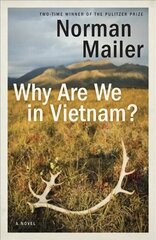 Why Are We in Vietnam?: A Novel hind ja info | Fantaasia, müstika | kaup24.ee