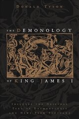 Demonology of King James: Includes the Original Text of Daemonologie and News from Scotland annotated edition цена и информация | Самоучители | kaup24.ee