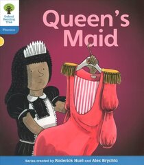 Oxford Reading Tree: Level 3: Floppy's Phonics Fiction: The Queen's Maid: The Queen's Maid, Level 11 hind ja info | Noortekirjandus | kaup24.ee