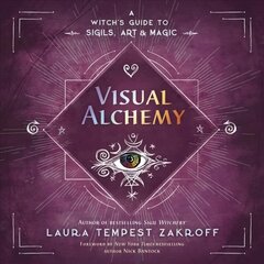 Visual Alchemy: A Witch's Guide to Sigils, Art & Magic цена и информация | Самоучители | kaup24.ee