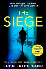 Siege: The fast-paced thriller from a former Met Police negotiator цена и информация | Фантастика, фэнтези | kaup24.ee