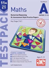 11plus Maths Year 5-7 Testpack A Papers 13-16: Numerical Reasoning GL Assessment Style Practice Papers цена и информация | Книги для подростков и молодежи | kaup24.ee