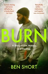 Burn: A Story of Fire, Woods and Healing цена и информация | Поэзия | kaup24.ee