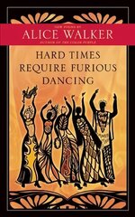 Hard Times Require Furious Dancing: New Poems цена и информация | Поэзия | kaup24.ee