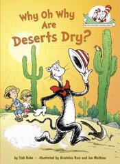 Why Oh Why Are Deserts Dry?: All About Deserts hind ja info | Väikelaste raamatud | kaup24.ee