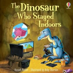 Dinosaur who Stayed Indoors hind ja info | Väikelaste raamatud | kaup24.ee