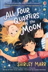 All Four Quarters of the Moon hind ja info | Noortekirjandus | kaup24.ee