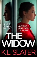 Widow: An absolutely unputdownable and gripping psychological thriller hind ja info | Fantaasia, müstika | kaup24.ee