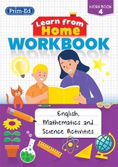 Learn from Home Workbook 4: English, Mathematics and Science Activities цена и информация | Книги для подростков и молодежи | kaup24.ee