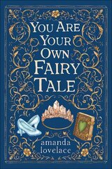 you are your own fairy tale hind ja info | Luule | kaup24.ee