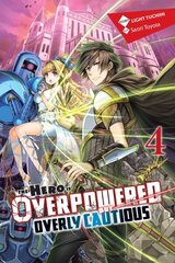 Hero Is Overpowered But Overly Cautious, Vol. 4 (light novel) цена и информация | Фантастика, фэнтези | kaup24.ee