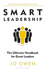 Smart Leadership: The Ultimate Handbook for Great Leaders hind ja info | Majandusalased raamatud | kaup24.ee