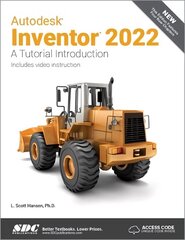 Autodesk Inventor 2022: A Tutorial Introduction цена и информация | Книги по экономике | kaup24.ee