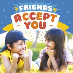 Friends Accept You hind ja info | Noortekirjandus | kaup24.ee