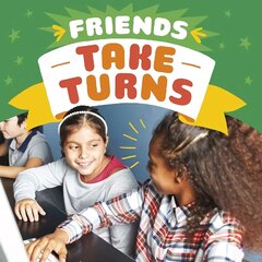 Friends Take Turns цена и информация | Книги для подростков и молодежи | kaup24.ee