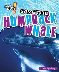 Save the Humpback Whale hind ja info | Noortekirjandus | kaup24.ee