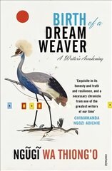 Birth of a Dream Weaver: A Writer's Awakening цена и информация | Биографии, автобиогафии, мемуары | kaup24.ee