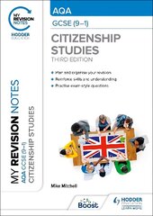 My Revision Notes: AQA GCSE (9-1) Citizenship Studies Third Edition цена и информация | Книги для подростков и молодежи | kaup24.ee
