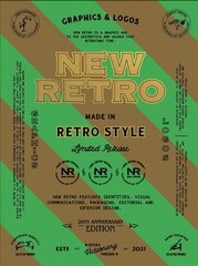 NEW RETRO: 20th Anniversary Edition: Graphics & Logos in Retro Style цена и информация | Книги об искусстве | kaup24.ee