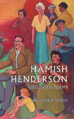 Hamish Henderson: Collected Poems New in Paperback hind ja info | Luule | kaup24.ee