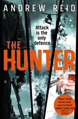 Hunter: the gripping thriller that should 'should give Lee Child a few sleepless nights' hind ja info | Fantaasia, müstika | kaup24.ee