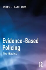 Evidence-Based Policing: The Basics цена и информация | Книги по экономике | kaup24.ee