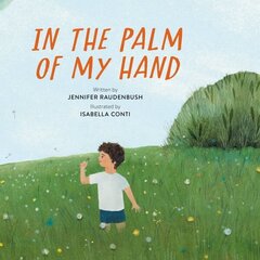 In the Palm of My Hand цена и информация | Книги для малышей | kaup24.ee