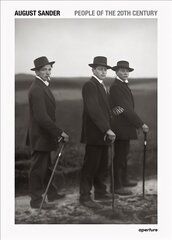 August Sander: People of the 20th Century: A Cultural Work in Photographs hind ja info | Fotograafia raamatud | kaup24.ee