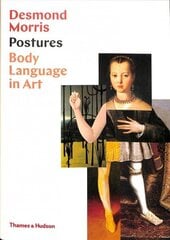 Postures: Body Language in Art: Body Language in Art цена и информация | Книги об искусстве | kaup24.ee