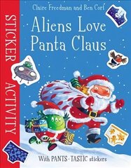 Aliens Love Panta Claus: Sticker Activity цена и информация | Книги для малышей | kaup24.ee