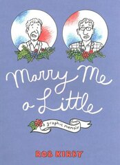Marry Me a Little: A Graphic Memoir цена и информация | Самоучители | kaup24.ee