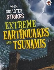 Extreme Earthquakes and Tsunamis цена и информация | Книги для подростков и молодежи | kaup24.ee
