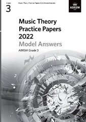 Music Theory Practice Papers Model Answers 2022, ABRSM Grade 3 цена и информация | Книги об искусстве | kaup24.ee