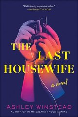 Last Housewife: A Novel hind ja info | Fantaasia, müstika | kaup24.ee