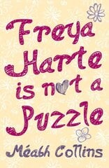 Freya Harte is not a Puzzle цена и информация | Книги для подростков и молодежи | kaup24.ee