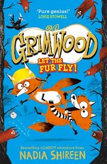 Grimwood: Let the Fur Fly!: the brand new wildly funny adventure - laugh your head off! hind ja info | Noortekirjandus | kaup24.ee