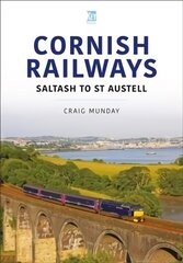 Cornich railways: Saltash to St Austell hind ja info | Reisiraamatud, reisijuhid | kaup24.ee