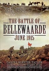 Battle of Bellewaarde, June 1915 цена и информация | Исторические книги | kaup24.ee