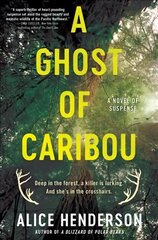 Ghost of Caribou: A Novel of Suspense hind ja info | Fantaasia, müstika | kaup24.ee