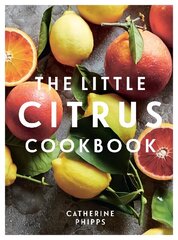 Little Citrus Cookbook цена и информация | Книги рецептов | kaup24.ee