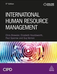 International Human Resource Management 5th Revised edition цена и информация | Книги по экономике | kaup24.ee