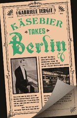 Kasebier Takes Berlin цена и информация | Фантастика, фэнтези | kaup24.ee