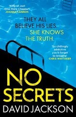 No Secrets: a totally gripping serial killer thriller from the bestselling author of Cry Baby Main цена и информация | Фантастика, фэнтези | kaup24.ee