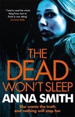 Dead Won't Sleep: a nailbiting thriller you won't be able to put down!, No. 1, Rosie Gilmour цена и информация | Фантастика, фэнтези | kaup24.ee
