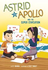 Astrid and Apollo and the Super Staycation цена и информация | Книги для подростков и молодежи | kaup24.ee