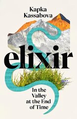 Elixir: In the Valley at the End of Time hind ja info | Luule | kaup24.ee