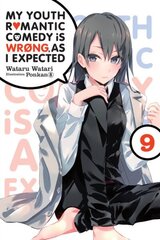 My Youth Romantic Comedy is Wrong, As I Expected @ comic, Vol. 9 (light novel) цена и информация | Фантастика, фэнтези | kaup24.ee