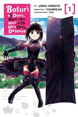 Bofuri: I Don't Want to Get Hurt, so I'll Max Out My Defense., Vol. 1 (manga) цена и информация | Фантастика, фэнтези | kaup24.ee