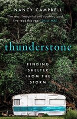 Thunderstone: Finding Shelter from the Storm цена и информация | Биографии, автобиогафии, мемуары | kaup24.ee