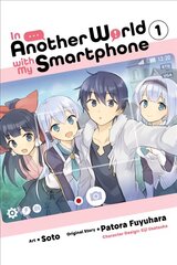 In Another World with My Smartphone, Vol. 1 (manga) цена и информация | Книги для подростков и молодежи | kaup24.ee